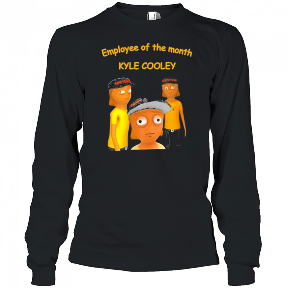 Employee Of The Month Kyle Cooley T-Shirt Long Sleeved