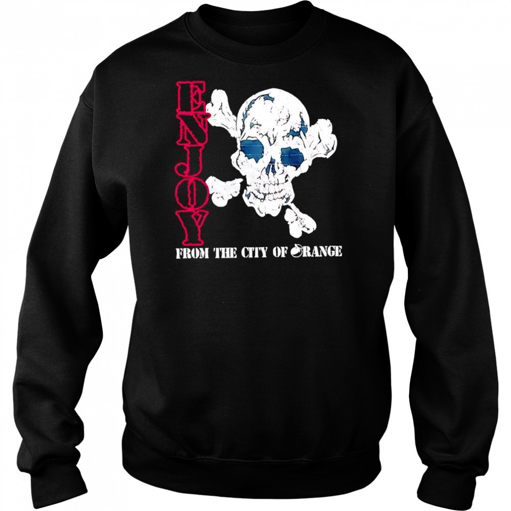 Enjoy skull from the city of orange shirt Hoodie