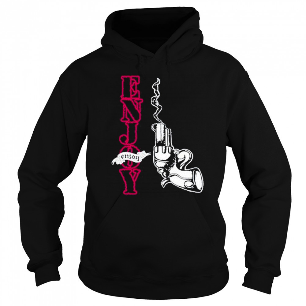 Enjoy Smoking Gun Shirt Sweatshirt