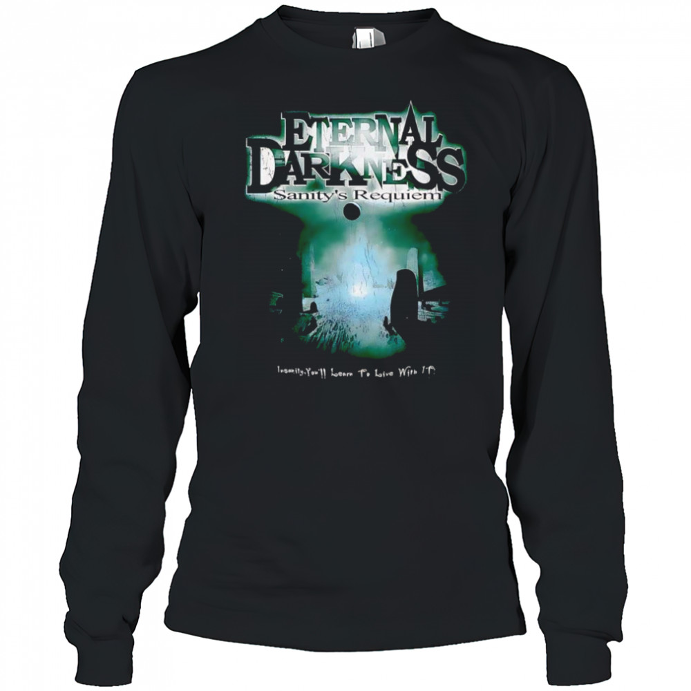 Eternal Darkness Sanity’s Requiem shirt Long Sleeved