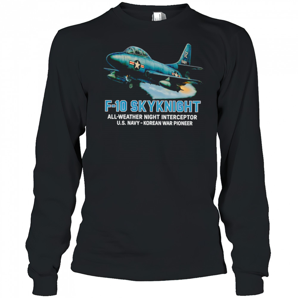F-10 Skyknight all weather night classic shirt Long Sleeved