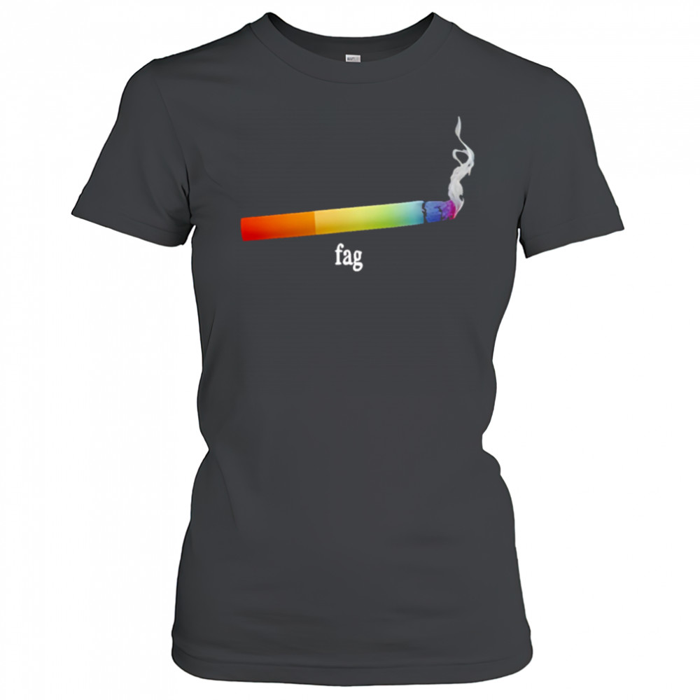 Fag cigarette shirt Women's T-shirt