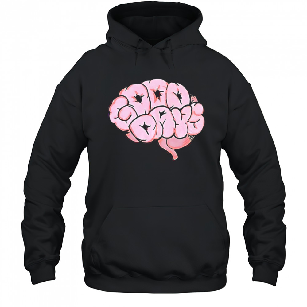 Good Days Brain Puff-Print shirt Hoodie