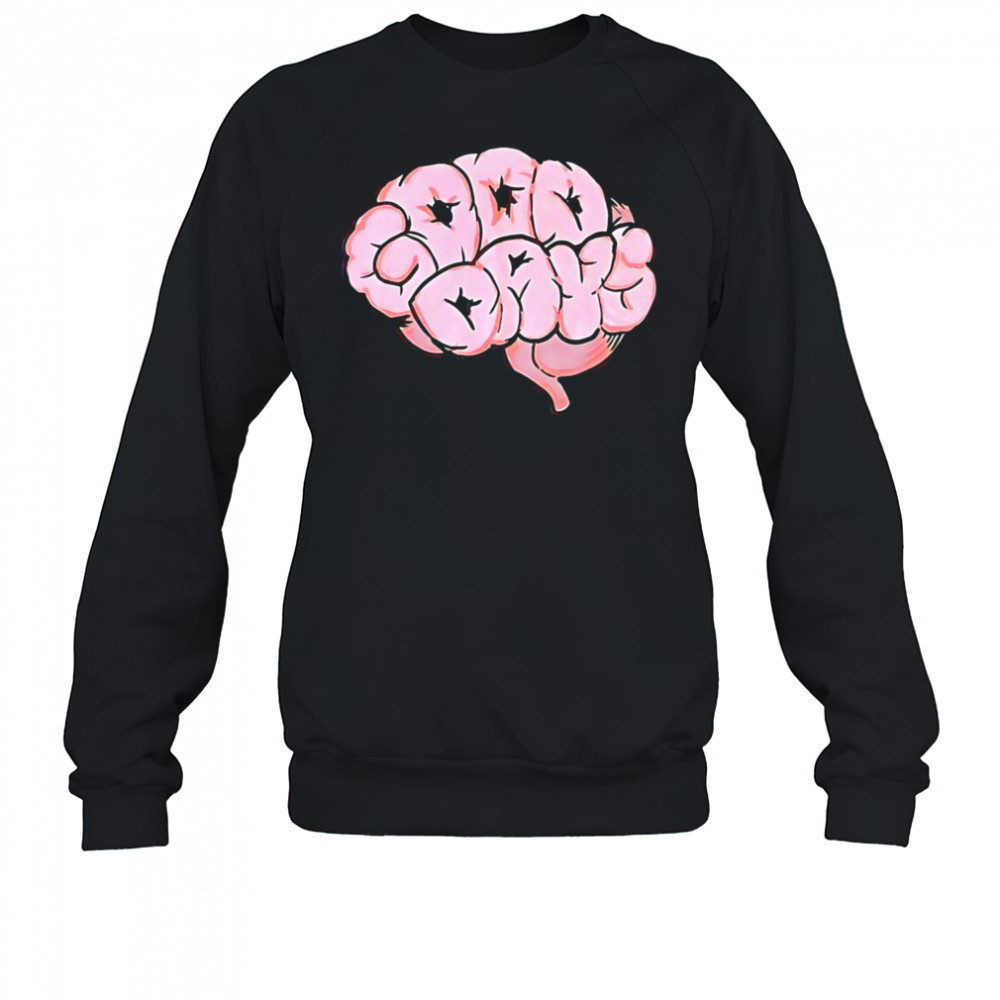 Good Days Brain Puff-Print shirt Sweatshirt