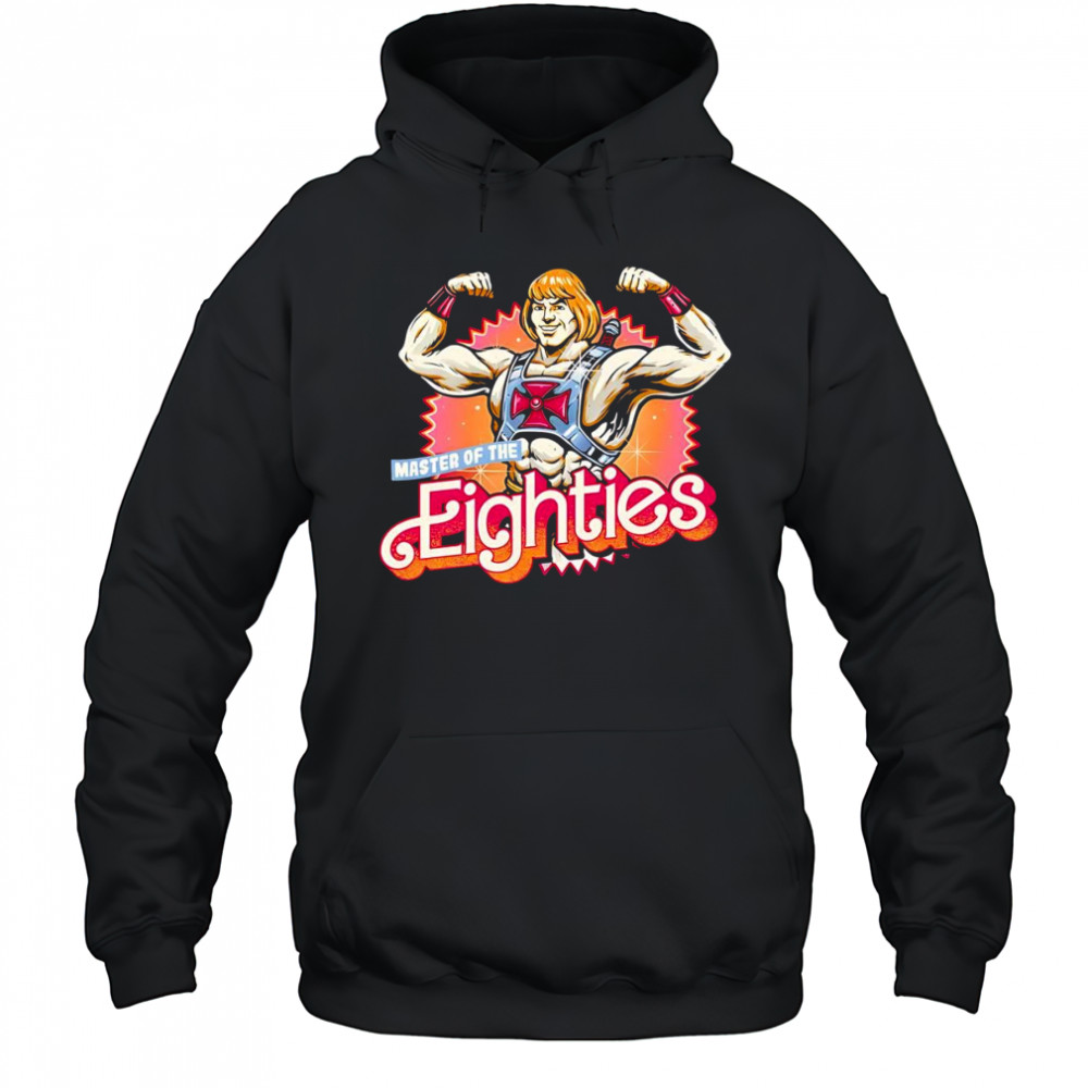 He-Man Master of the Eighties shirt Hoodie