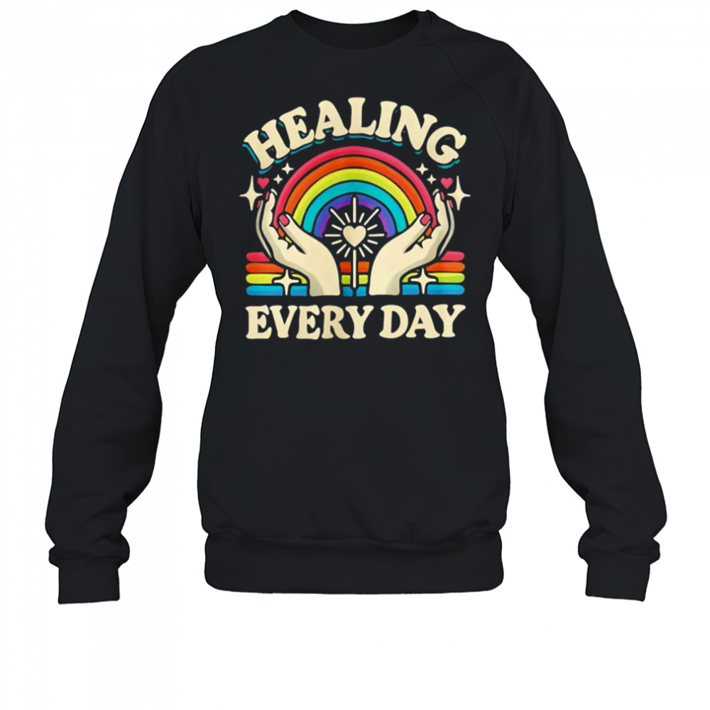 Healing Every Day rainbow vintage shirt Sweatshirt