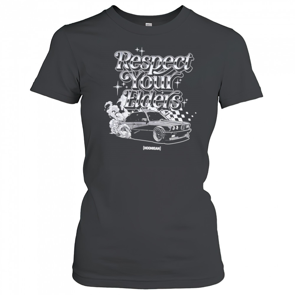 Hoonigan Respect Your Elders T-shirt Women's T-shirt