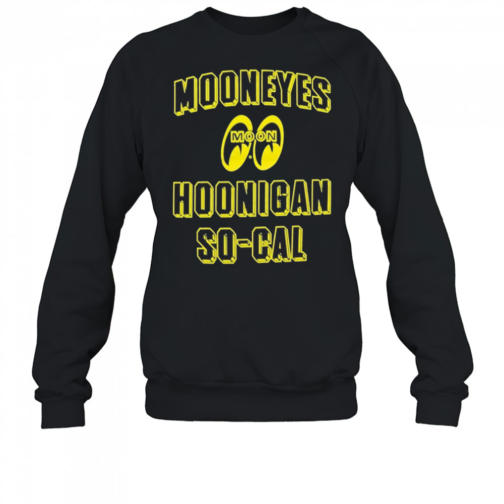 Hoonigan X Mooneyes Socal T-shirt Sweatshirt
