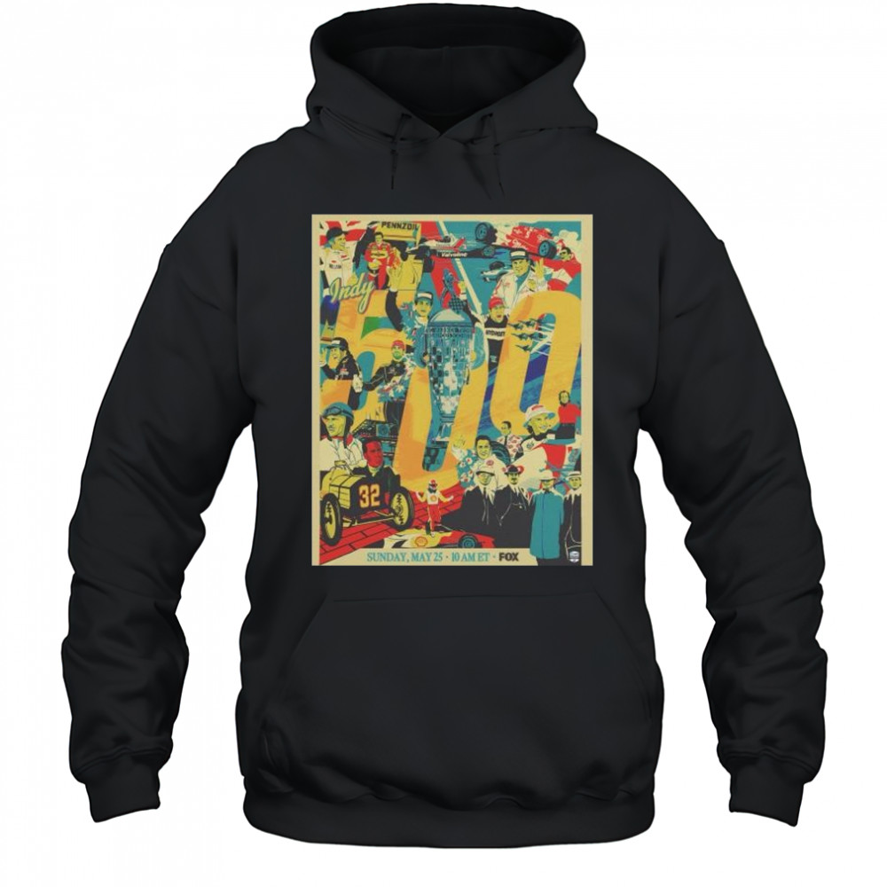 Indy 500 Sunday May 25 2025 Indianapolis Motor Speedway t-shirt Hoodie