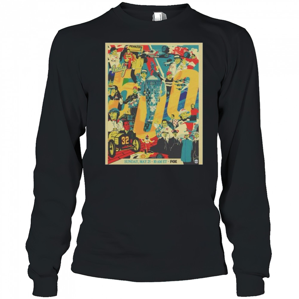 Indy 500 Sunday May 25 2025 Indianapolis Motor Speedway t-shirt Long Sleeved