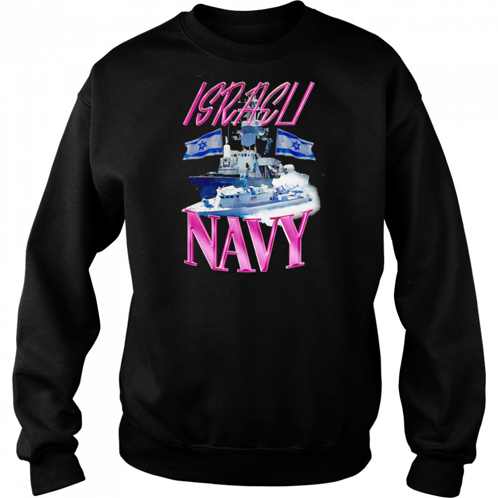 Israel Navy Boat Ship Flag shirt Hoodie