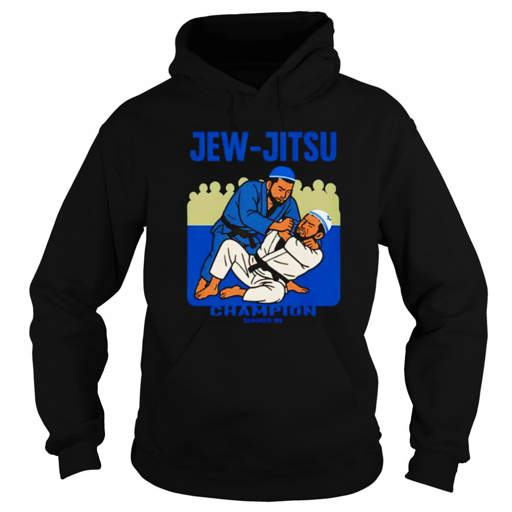 Jew-Jitsu champion summer ’06 shirt Sweatshirt
