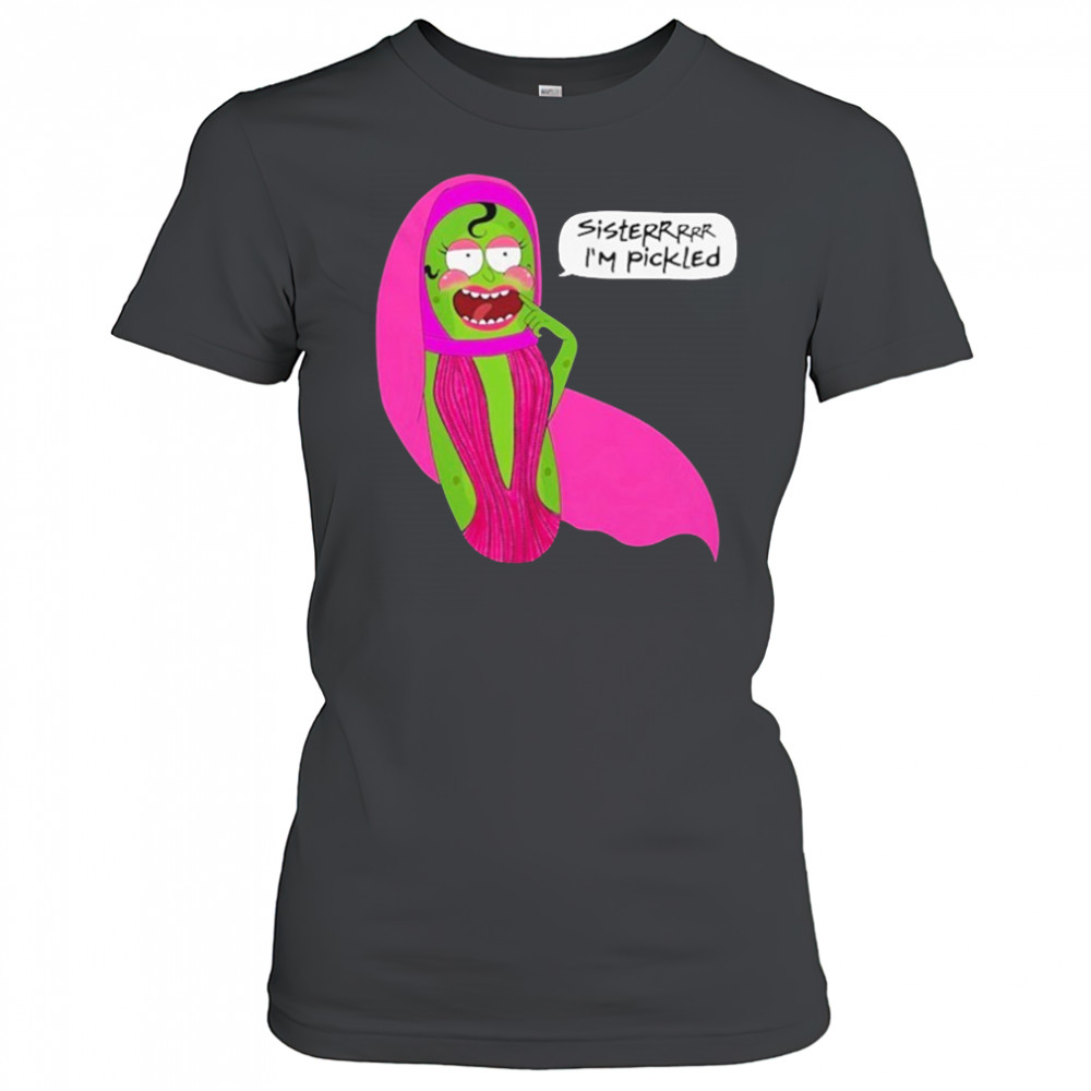Jorgeous Pickled Sisterrr I’m Pickled T-shirt Women's T-shirt