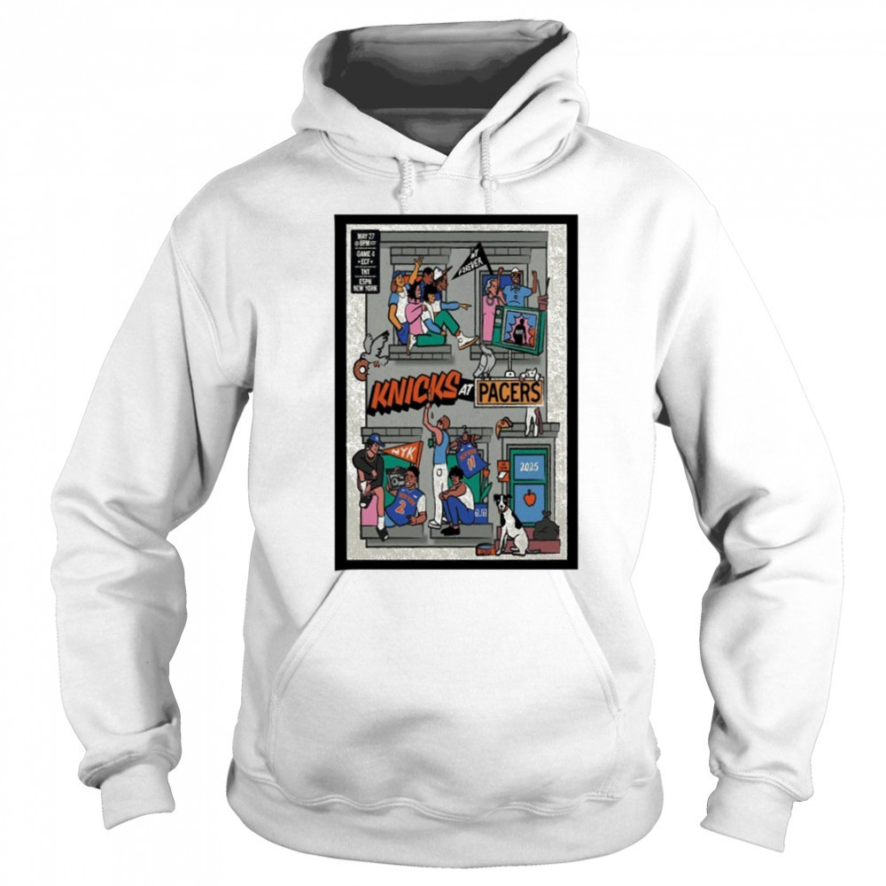 Knicks Vs Pacers May 27 2025 Game 4 Poster shirt Sweatshirt