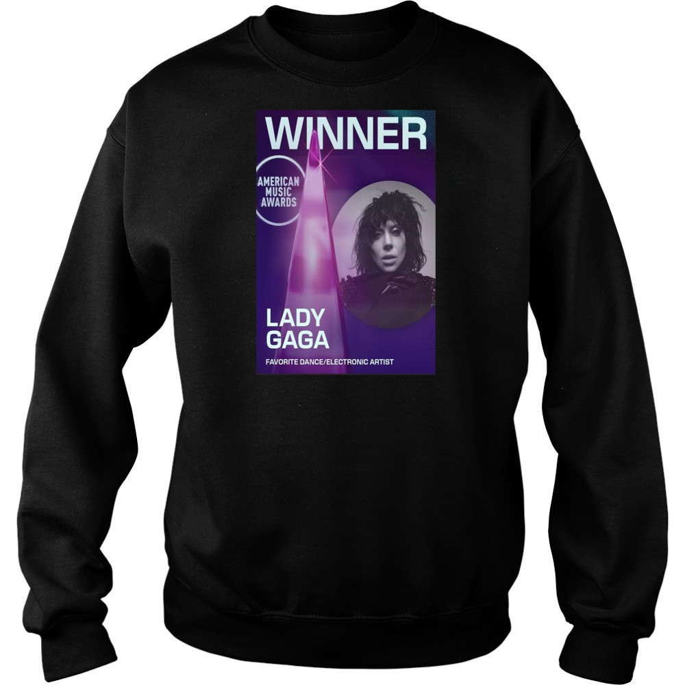 Lady Gaga AMAs 2025 Winner Favorite Dance Electronic Artist Shirt Hoodie