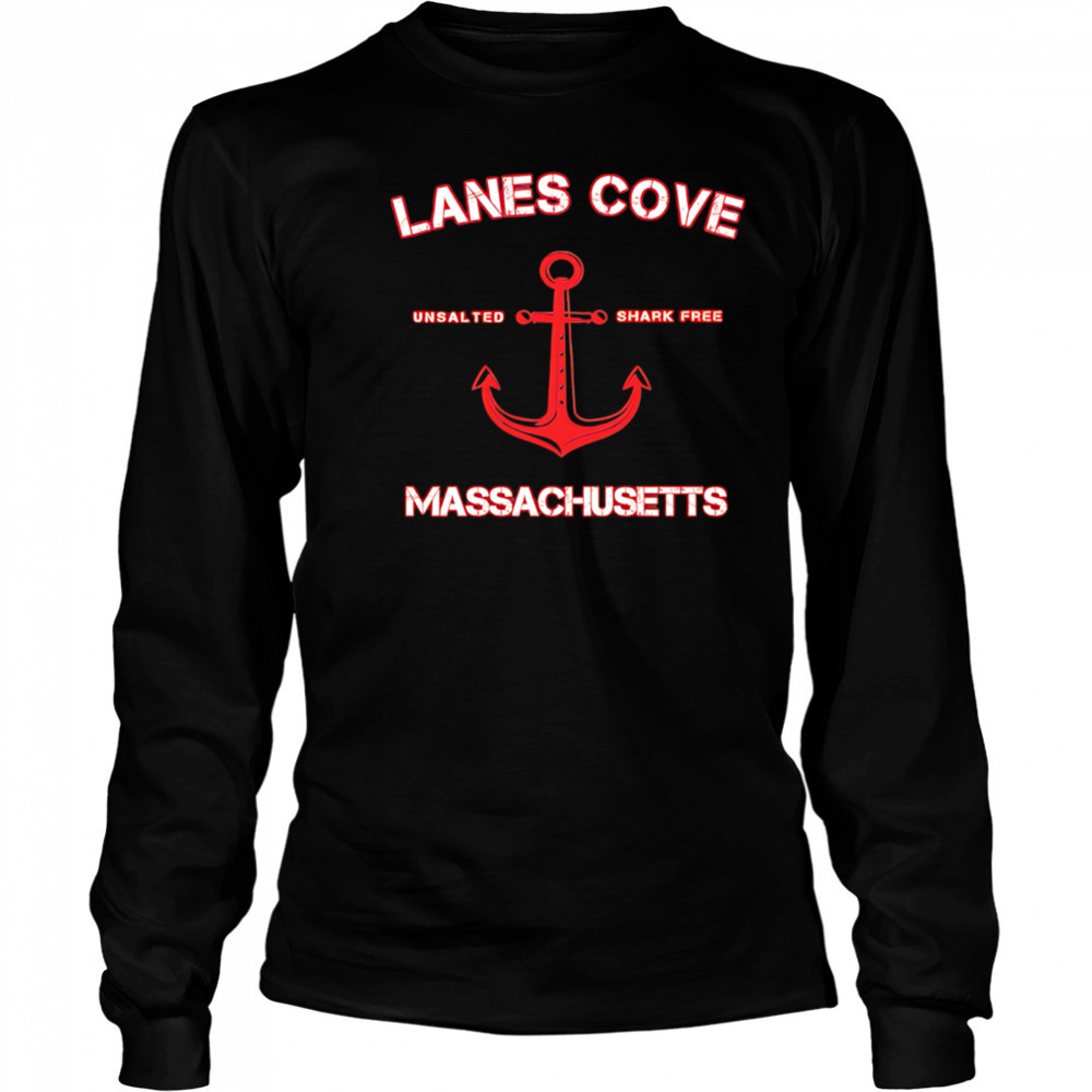 Lanes Cove Unsalted Shark Free Massachusetts shirt Long Sleeved