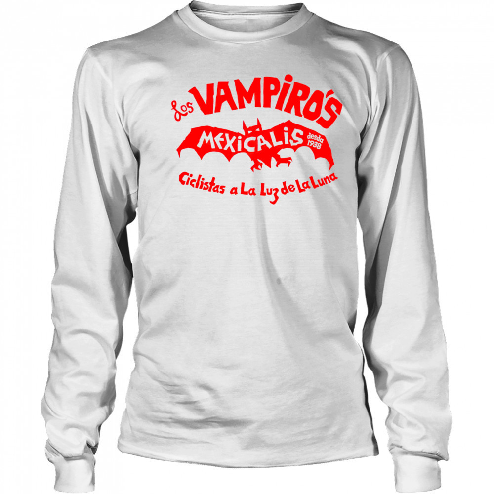 Los Vampiros Mexico Desde 1938 Ciclistas A La Luz De La Luna shirt Long Sleeved
