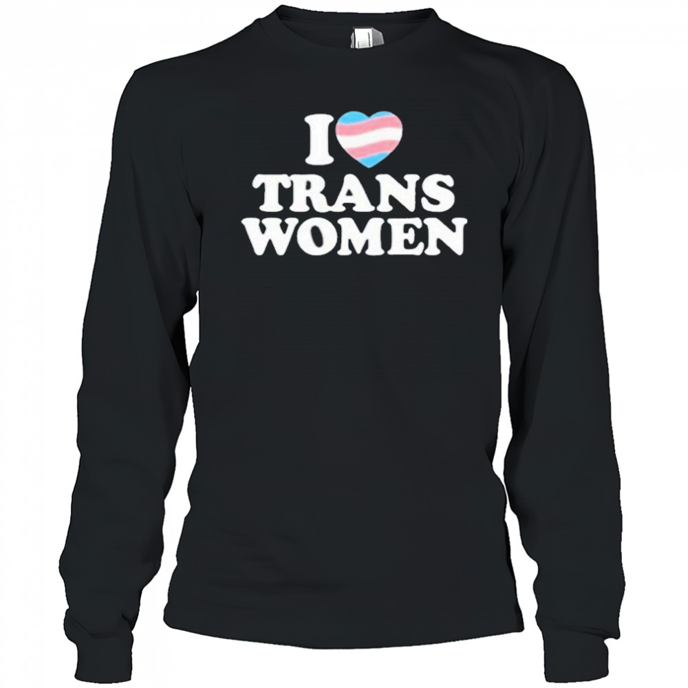 Lozzafox I Love Trans Women Shirt Long Sleeved