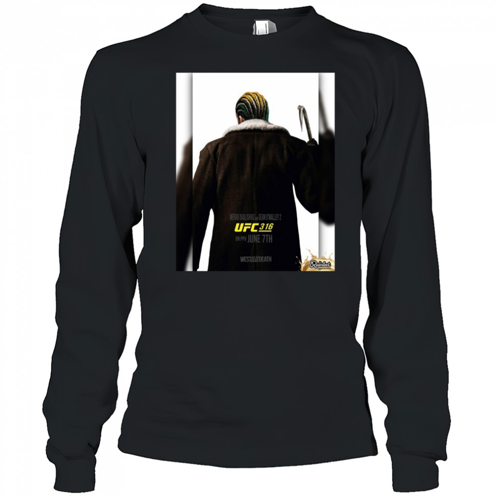 Merab Dvalishvili Vs Sean O’malley 2 Ufc 316 June 7th 2025 West Till Death Poster t-shirt Long Sleeved