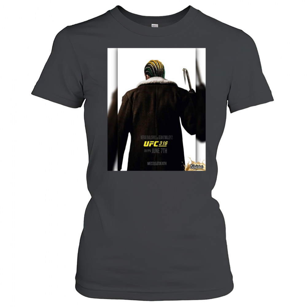 Merab Dvalishvili Vs Sean O’malley 2 Ufc 316 June 7th 2025 West Till Death Poster t-shirt Women's T-shirt