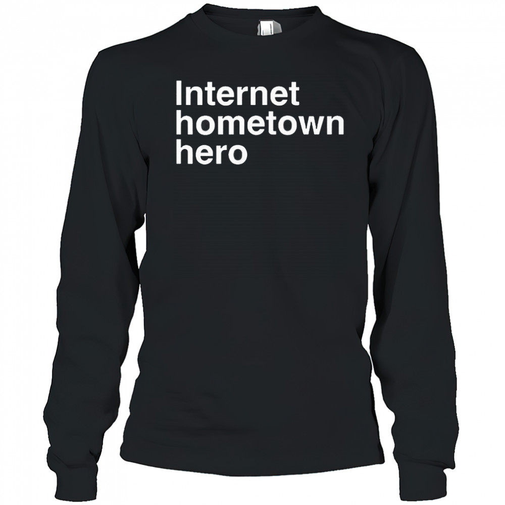 Mico Internet Hometown Hero T-Shirt Long Sleeved