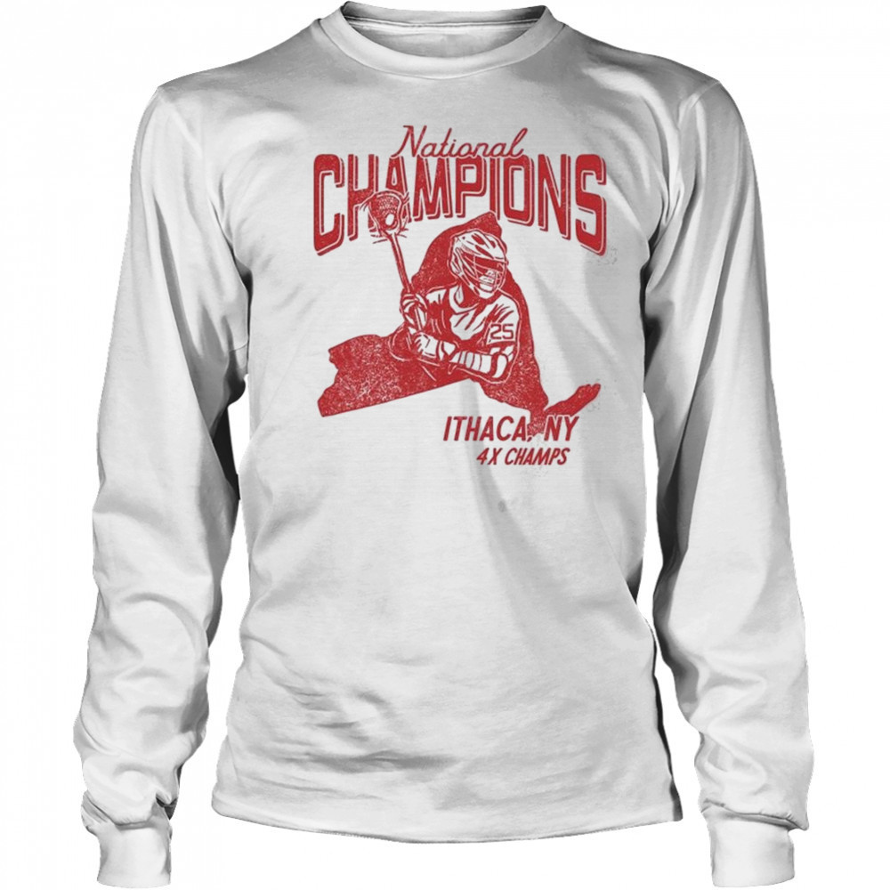 National Champions Ithaca NY 4x Champs Shirt Long Sleeved