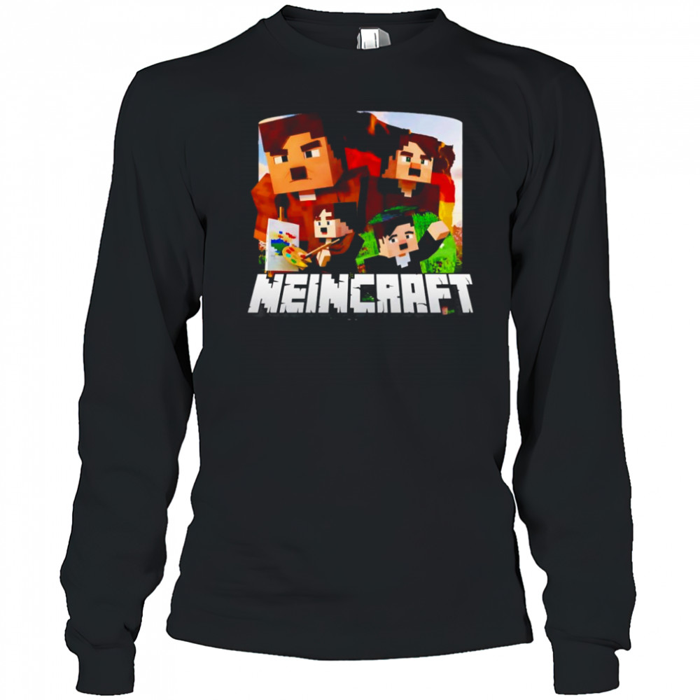 Neincraft funny shirt Long Sleeved