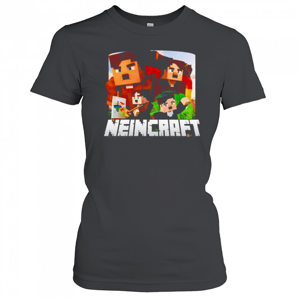 Neincraft funny shirt Women's T-shirt