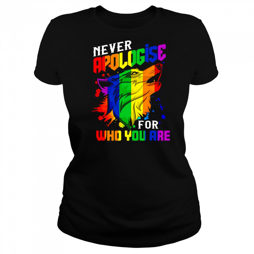 Never apologise for who you are LGBT wolf shirt Women's T-shirt