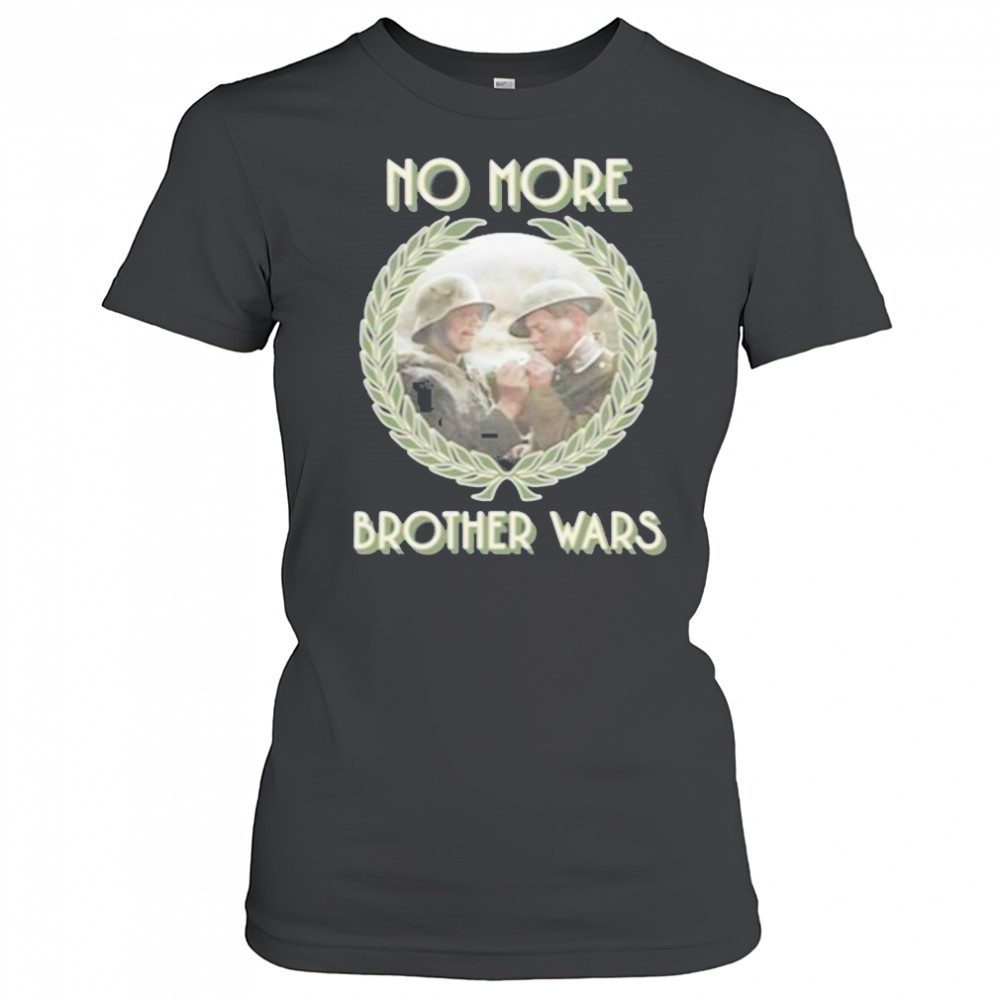 No More Brother Wars Shirt Women's T-shirt