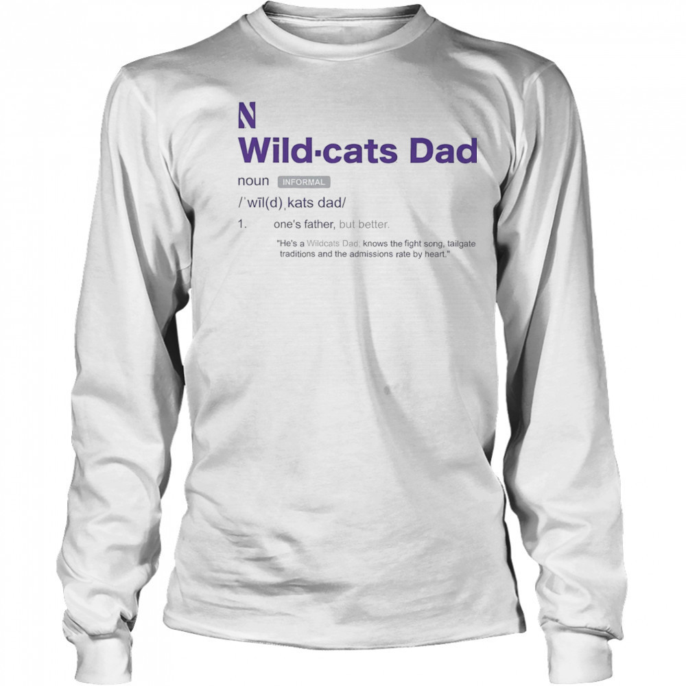 Northwestern Wildcats Dad Definition shirt Long Sleeved