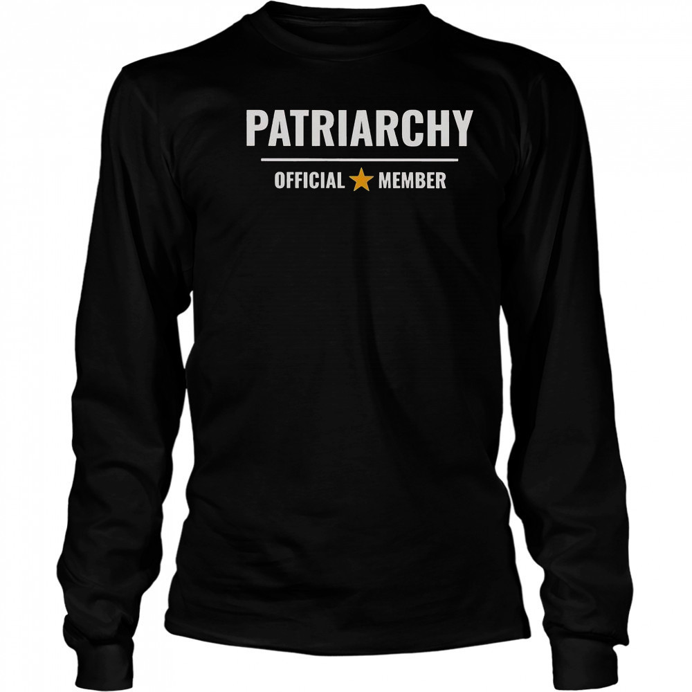 Patriarchy Official Member T-Shirt Long Sleeved