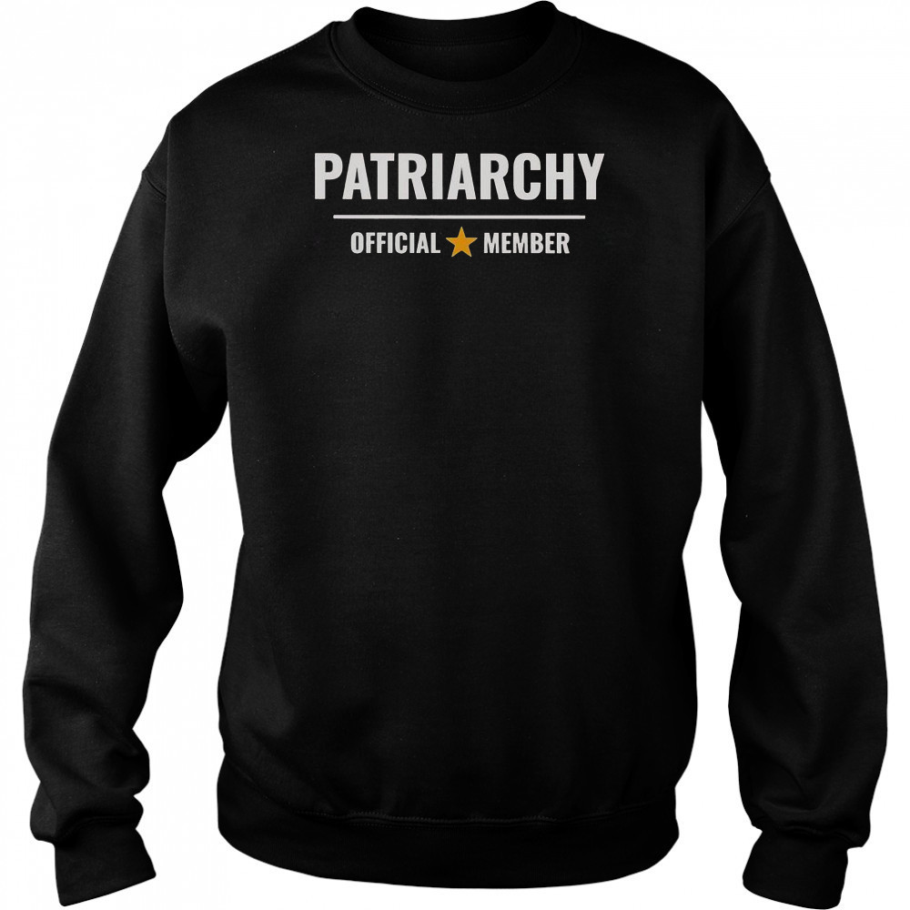 Patriarchy Official Member T-Shirt Hoodie
