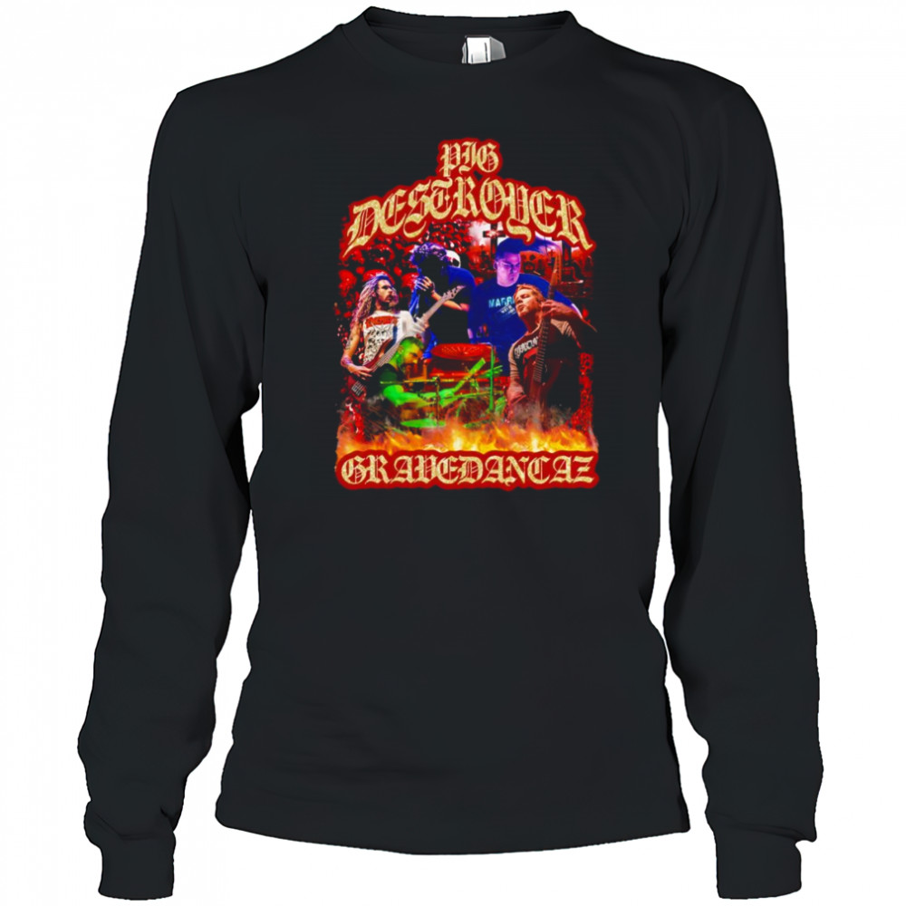 Pig Destroyer Gravedancaz shirt Long Sleeved