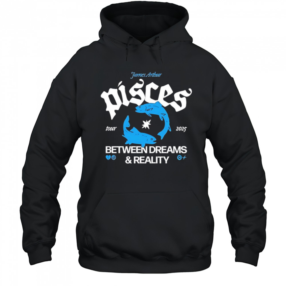 Pisces Between Dreams and Reality Tour 2025 shirt Hoodie
