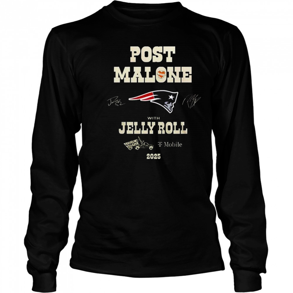 Post Malone With Jelly Roll Big Ass Stadium Tour 2025 New England Patriots Shirt Long Sleeved