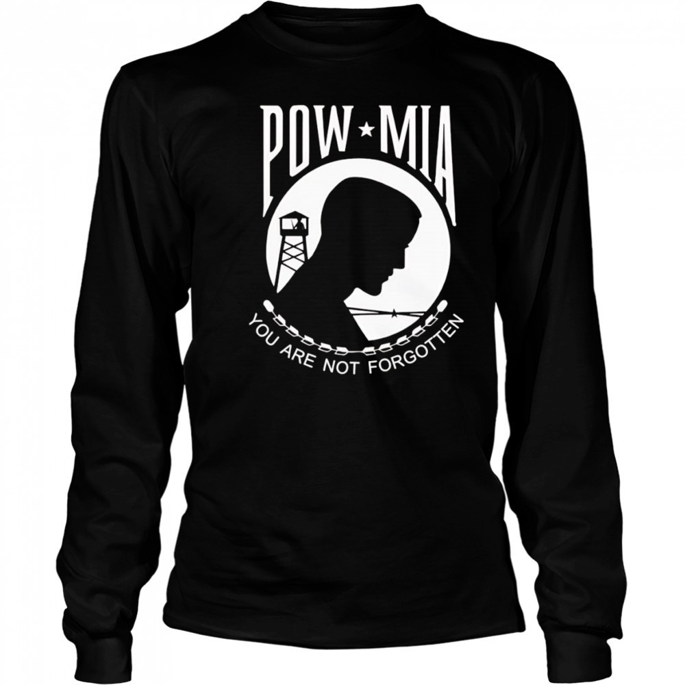 Pow Mia you are not forgotten shirt Long Sleeved