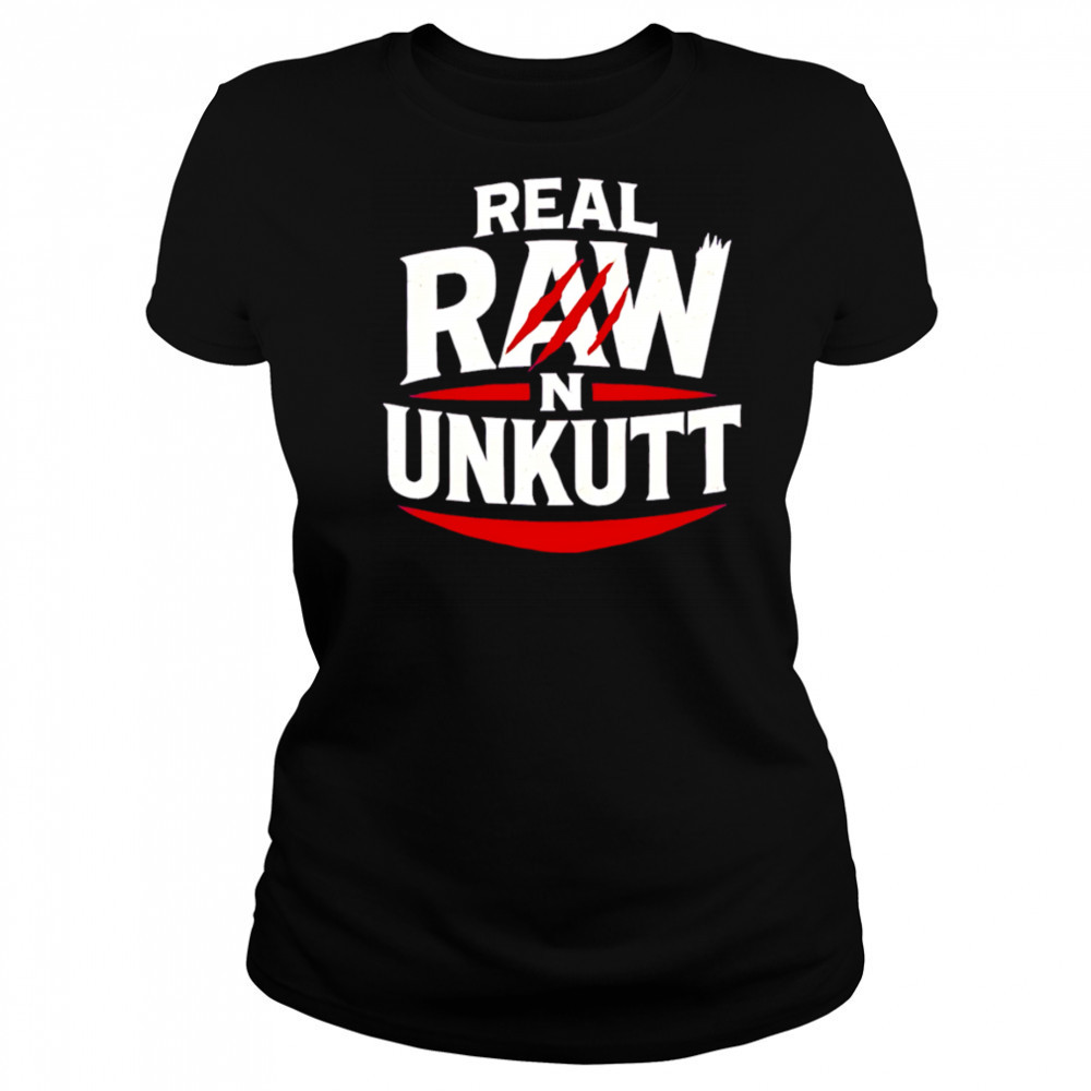 Real raw Unkutt shirt Women's T-shirt