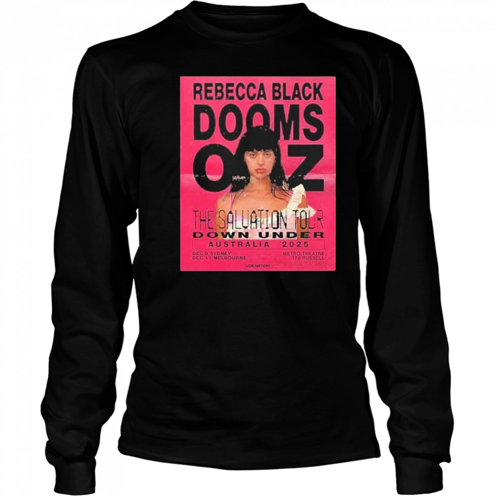 Rebecca Black Dooms OZ The Saluation Tour Down Under Australia 2025 In Sydney And shirt Long Sleeved