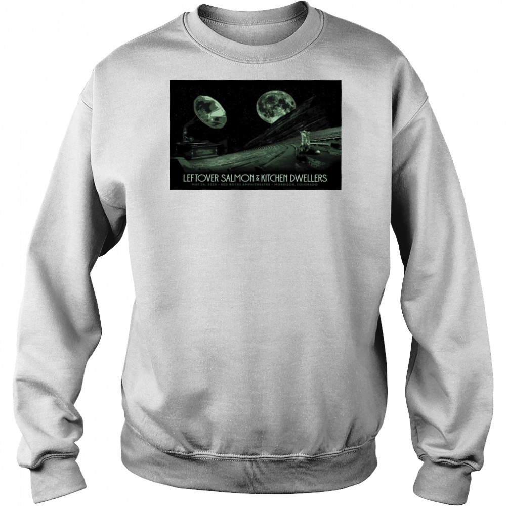 Red Rocks Amphitheatre Leftover Salmon & Kitchen Dwellers Poster shirt Hoodie