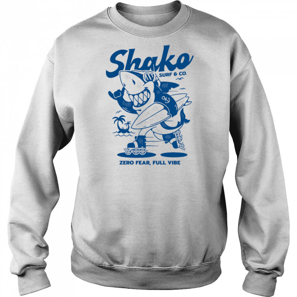 Shako surf anh co zero fear full vibe shirt Hoodie