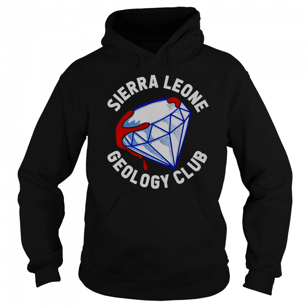 Sierra Leone Geology Club T-Shirt Sweatshirt