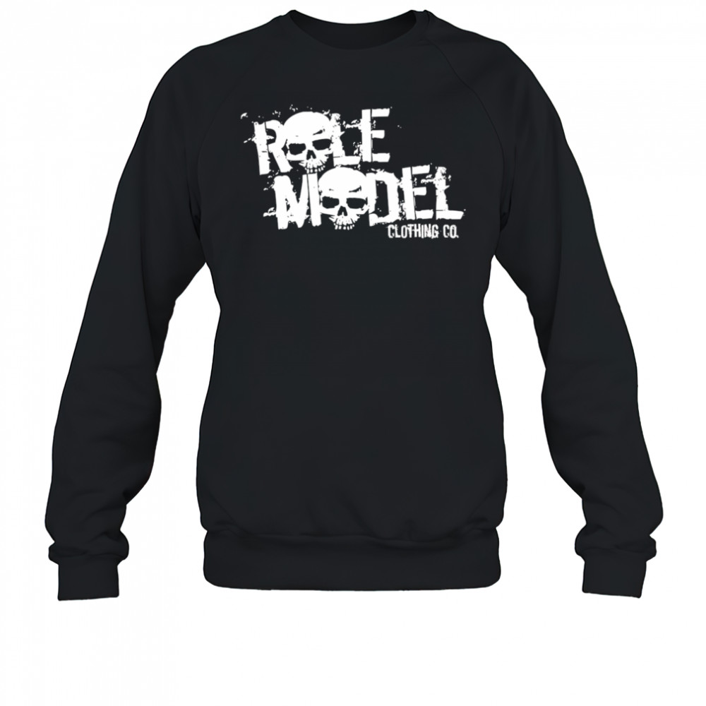 Skull Role Model shirt Sweatshirt
