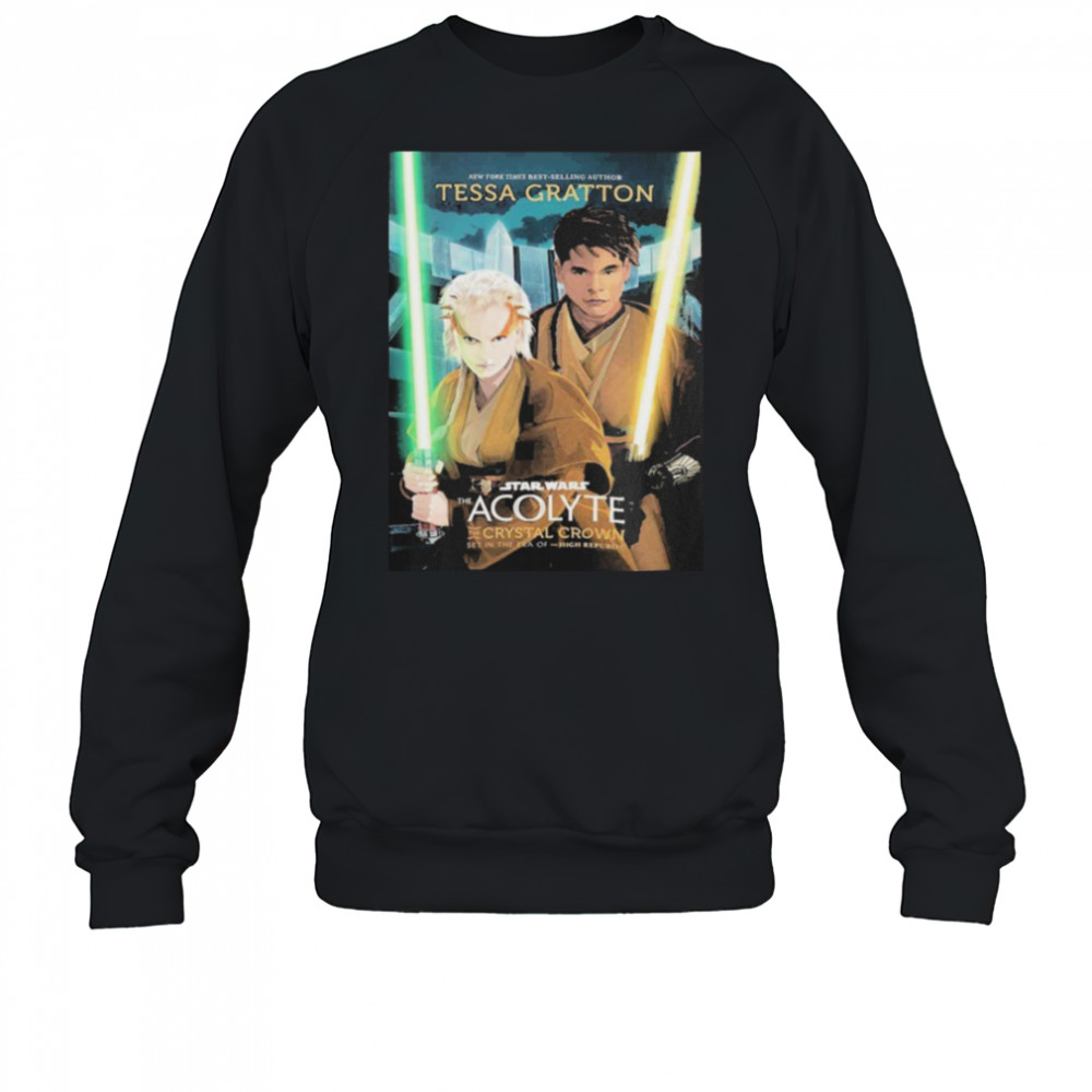 Star Wars New York Times Best Selling Author Tessa Gratton The Acolyte T shirts Sweatshirt