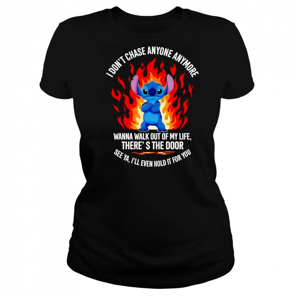 Stitch I don’t chase anyone anymore wanna walk out of my life shirt Women's T-shirt