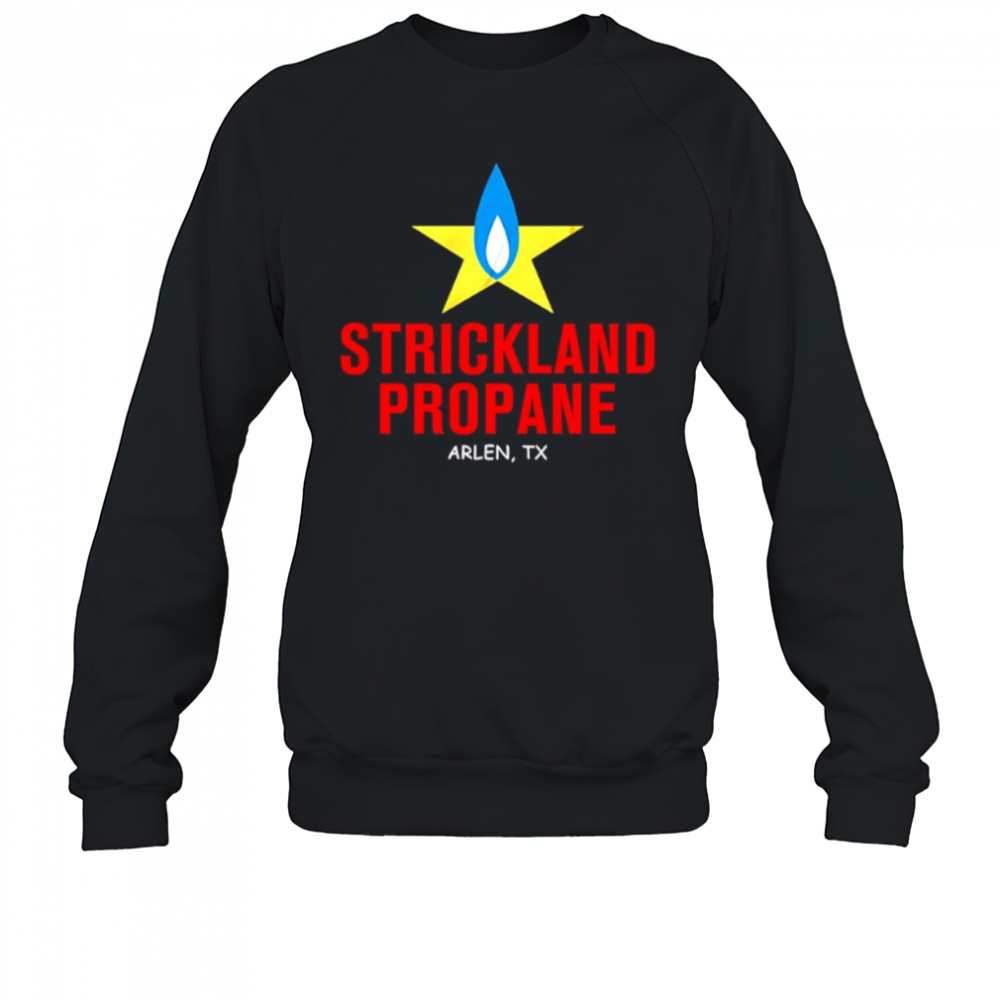 Strickland Propane Arlen TX logo shirt Sweatshirt