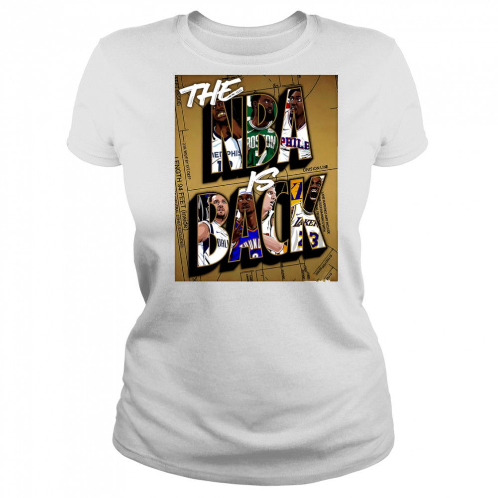 The NBA is Back shirt Women's T-shirt