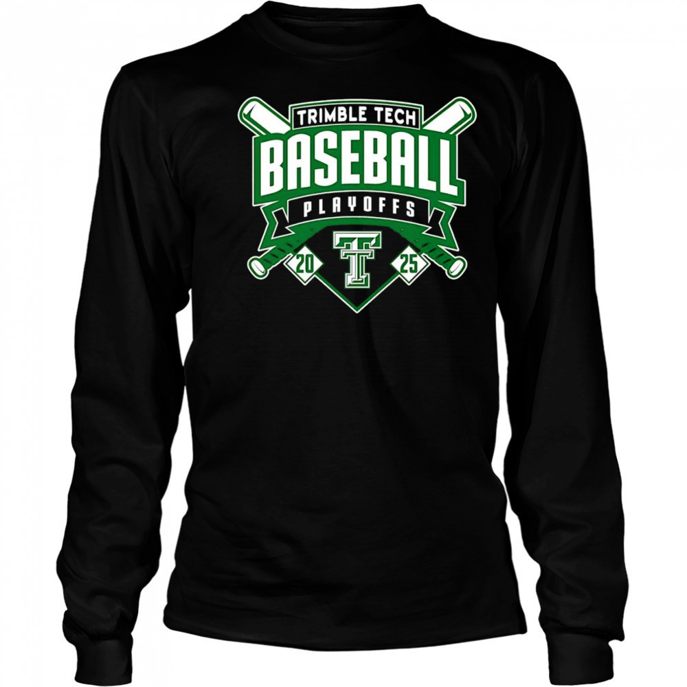 Trimble Tech baseball Playoffs 2025 shirt Long Sleeved