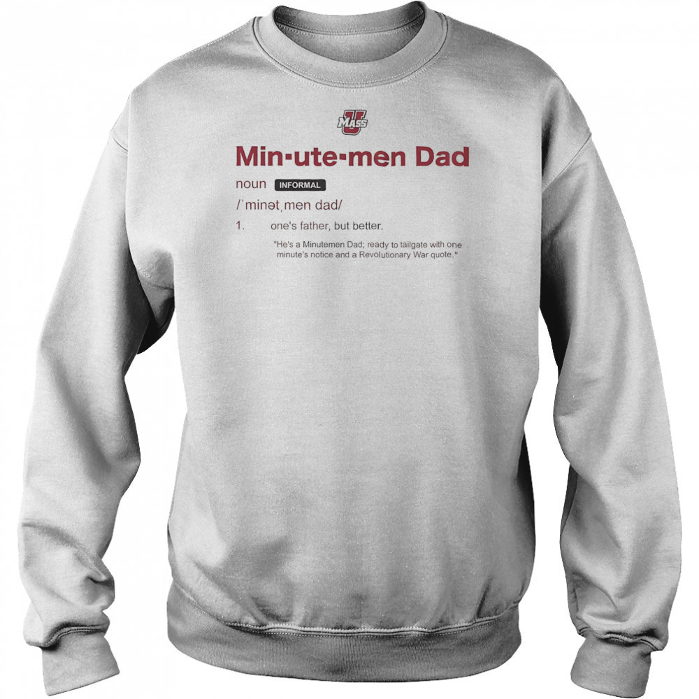 UMass Minutemen Dad Definition shirt Hoodie