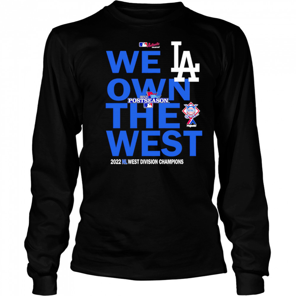 We own the west Dodger Champions West Division shirt Long Sleeved